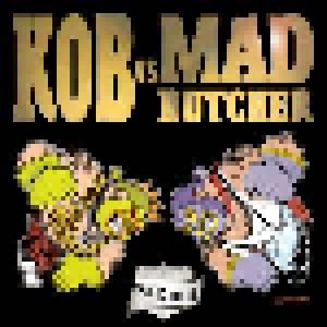 Kob Vs Mad Butcher 2nd Round - Cover