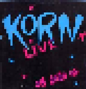 Cover - Le Crash: Korn Live - Ab Geht Er!!!