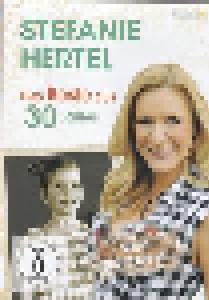 Stefanie Hertel: Beste Aus 30 Jahren, Das - Cover
