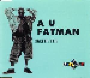 Sweetie Irie: A U Fatman - Cover