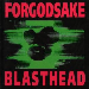 Cover - Forgodsake: Blasthead