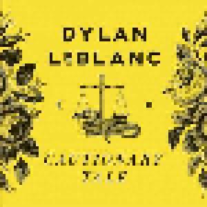 Dylan Leblanc: Cautionary Tale - Cover