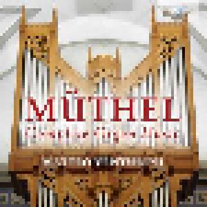 Johann Gottfried Müthel: Complete Organ Music - Cover