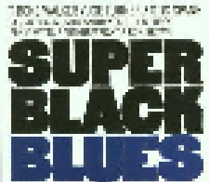 Cover - T-Bone Walker, Joe Turner, Otis Spann: Super Black Blues