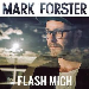 Mark Forster: Flash Mich - Cover
