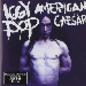 Iggy Pop: American Caesar - Cover
