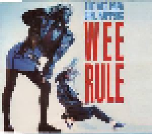 Wee Papa Girl Rappers: Wee Rule (3"-CD) - Bild 1