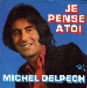 Michel Delpech: Je Pense A Toi - Cover