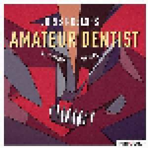 Joris Roelofs: Amateur Dentist - Cover