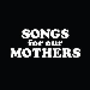 The Fat White Family: Songs For Our Mothers - Cover