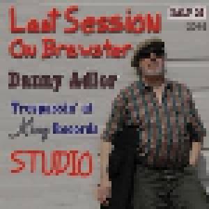Danny Adler: Last Session On Brewster - Cover