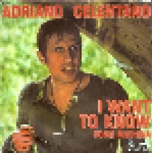 Adriano Celentano: I Want To Know - Cover