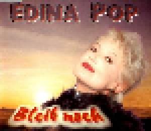 Edina Pop: Bleib Noch - Cover