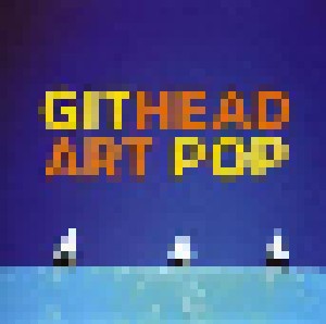 Githead: Art Pop (CD) - Bild 1