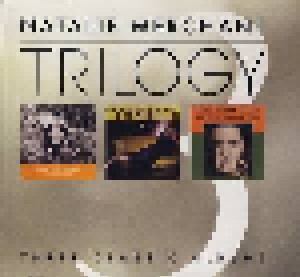 Natalie Merchant: Trilogy: Motherland / Ophelia / Tigerlily (3-CD) - Bild 1