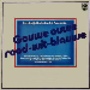 Gouwe Ouwe Rood-Wit-Blauwe - Cover