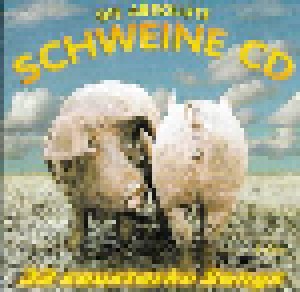 Cover - Smoke, The: Absolute Schweine CD, Die