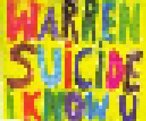 Cover - Warren Suicide: I Know U