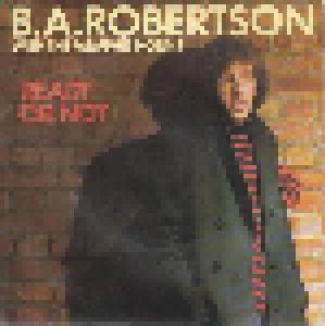 B.A. Robertson: Ready Or Not - Cover