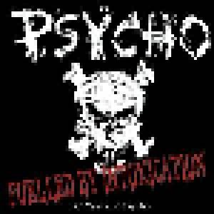 Psycho: Fueled By Intoxication - 25 Years Of Psycho - Cover