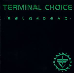 Terminal Choice: Reloadead (CD) - Bild 1