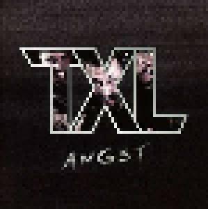 TXL: Angst - Cover