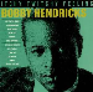Bobby Hendricks: Itchy Twitchy Feeling - Cover