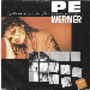 Pe Werner: Was Bleibt, Wenn Die Liebe Geht - Cover