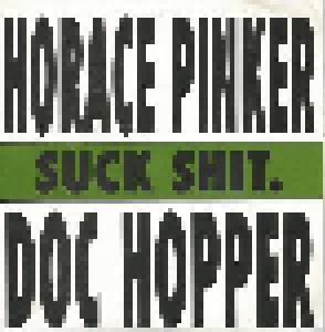 Horace Pinker, Doc Hopper: Suck Shit. - Cover