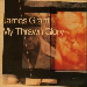 James Grant: My Thrawn Glory (CD) - Bild 1