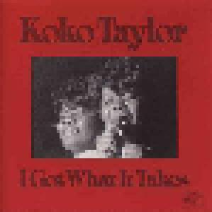 Koko Taylor: I Got What It Takes - Cover