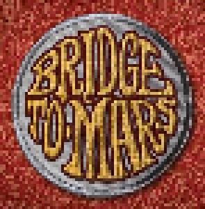 Bridge To Mars: Bridge To Mars - Cover