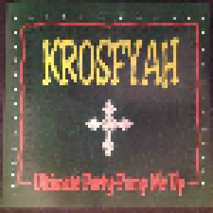 Krosfyah: Ultimate Party-Pump Me Up - Cover