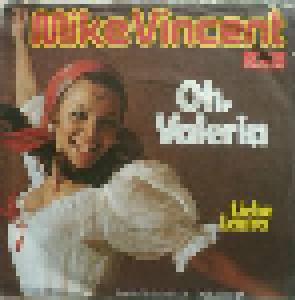 Mike Vincent: Oh, Valeria - Cover