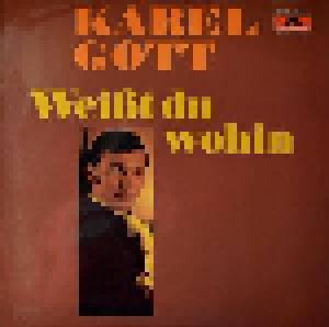 Karel Gott: Weißt Du Wohin - Cover