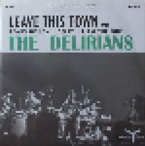 The Delirians: Leave This Town - Cover