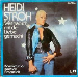 Heidi Stroh: Was Hab Ich Mit Der Liebe Gemacht - Cover