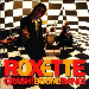 Cover - Roxette: Crash! Boom! Bang!