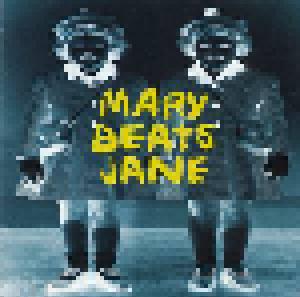 Mary Beats Jane: Mary Beats Jane - Cover