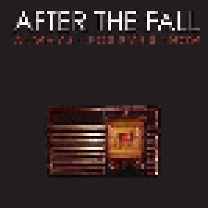 Cover - After The Fall: Always Forever Now