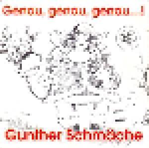 Gunther Schmäche: Genau, Genau, Genau...! - Cover
