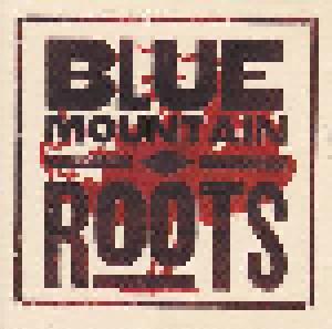 Blue Mountain: Roots - Cover