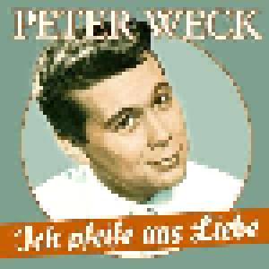 Peter Weck: Ich Pfeife Aus Liebe - Cover