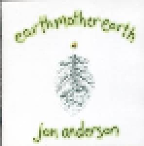 Jon Anderson: Earthmotherearth (CD) - Bild 1
