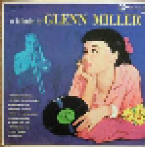 Glenn Miller: Tribute To Glenn Miller - Cover