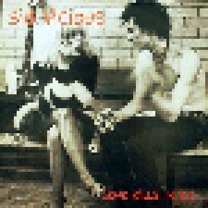 Sid Vicious: Love Kills N.Y.C. (LP) - Bild 1