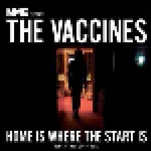 The Vaccines: Home Is Where The Start Is (Home Demos 2009-2012) - Cover