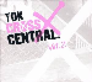 Tdk Cross Central Vol. 2 - Cover