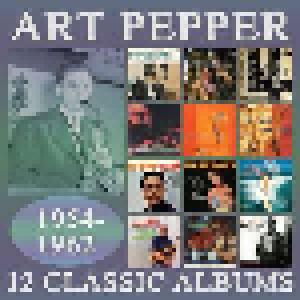Art Pepper: 12 Classic Albums 1954 - 1962 - Cover