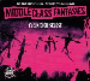 Middle Class Fantasies: F$%k Dich Selbst. (CD) - Bild 1